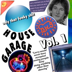 House & Garage Vol. 1