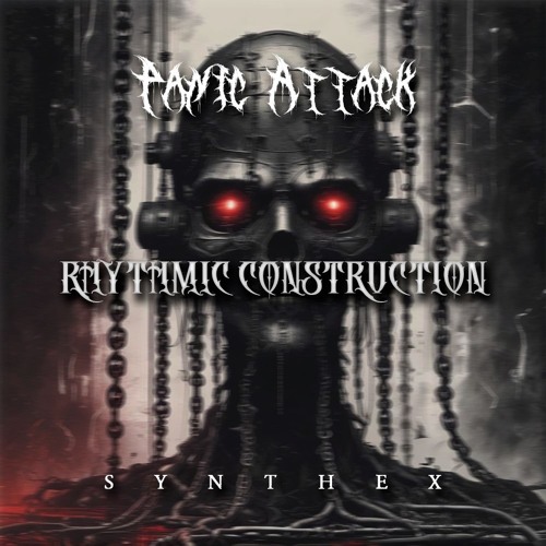 Panic Attack - Rhythmic Construction [Synthex Records] Free DL (SXSR004)