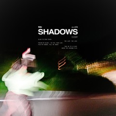 SHADOWS (FEAT. ALEXX YOUNG) - VIP