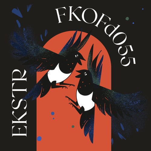 EKSTR - FKOFd055 [FKOF Promo]