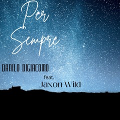 Per Sempre (feat. Jaxon Wild)