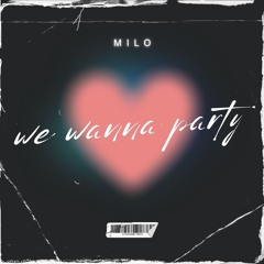 M I L O - Crank That X We Wanna Party ( Flip )