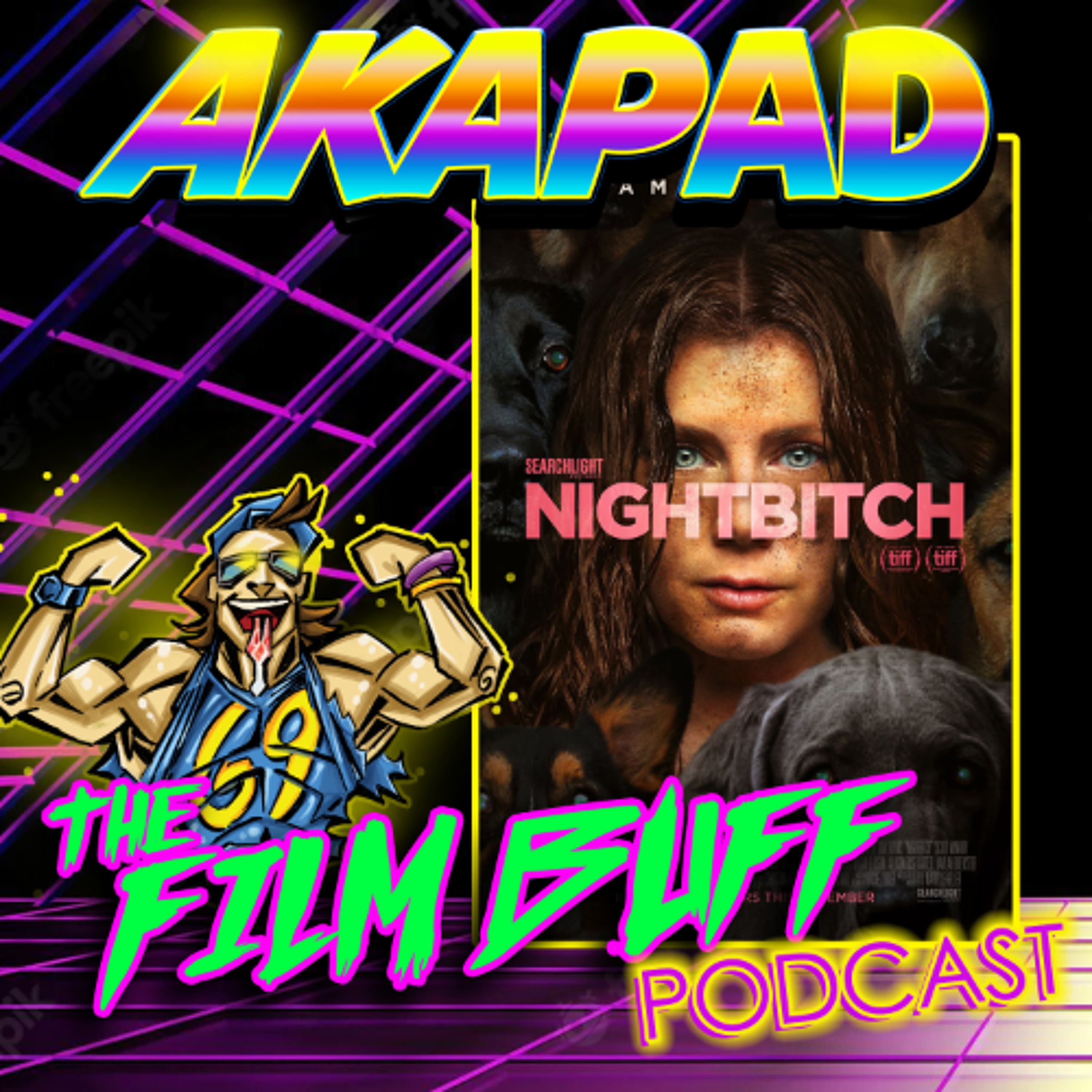 AKAPAD the FILM BUFF Podcast