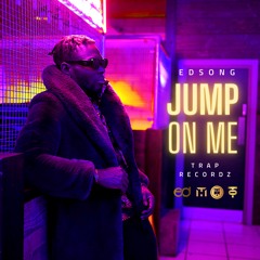 Jump on me