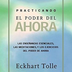 eBook❤️PDF⚡️ Practicando el poder de ahora Practicing the Power of Now  Spanish-Language Edi