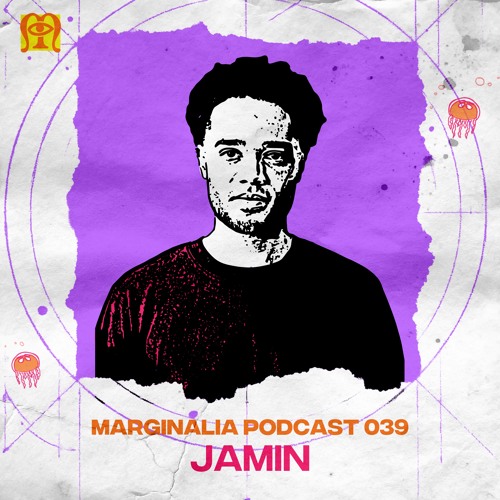 Marginalia Podcast 039: Jamin