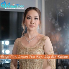 Bunga Citra Lestari Feat Ray Prasetya - Aku Dan Dirimu - AMINTOTO