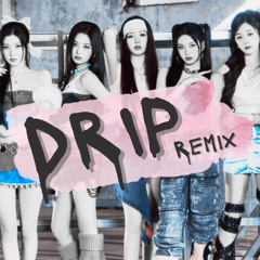 Drip (Club Remix) - BABYMONSTER