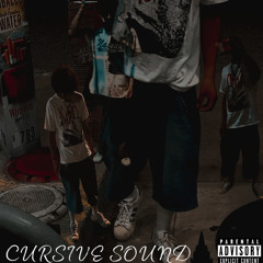 Cusrive Sound (prod.bluntwzrd)