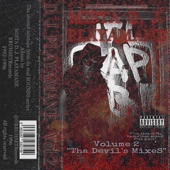 MISTA D. J. PLAYAMANE - Volume 2 "Tha Devil's MixeS" [fulltape] (1992-1996)