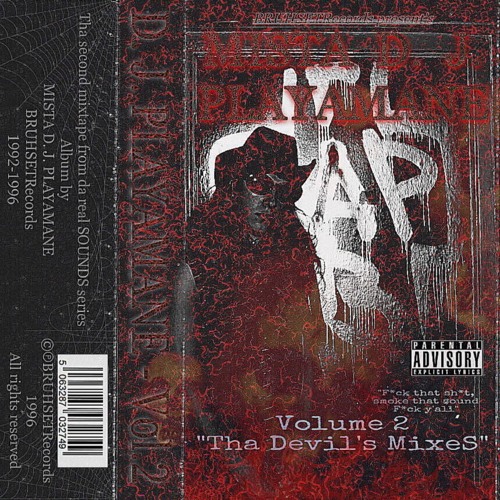 MISTA D. J. PLAYAMANE - Volume 2 "Tha Devil's MixeS" [fulltape] (1992-1996)