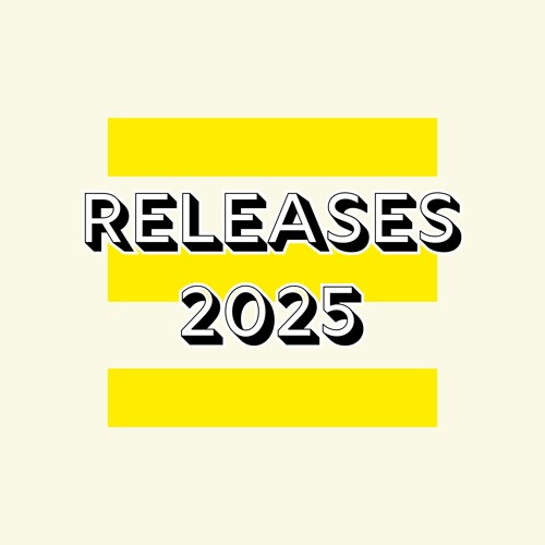 RELEASES 2025