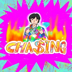 cha$ing (feat. kozyzone)[prod. nextlane beats]