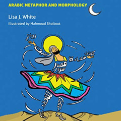 View EPUB 💌 Rooted in the Body: Arabic Metaphor and Morphology by  Lisa J. White &