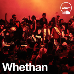WHETHAN (LIVE) @ DEF X SOUNDCLOUD: SHOWCASE