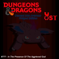 D&D: DIAFE UST ??? - In The Presence Of The Aggrieved God