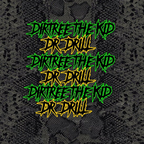 Stream Dr. Drill by Dirtree The Kid | Listen online for free on SoundCloud