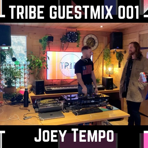 Joey Tempo - Tribe Guestmix 001