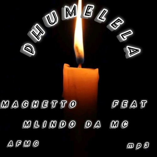 Sizophumelela-_by_Maghetto_feat_-Mlindo_Da_Mc.mp3