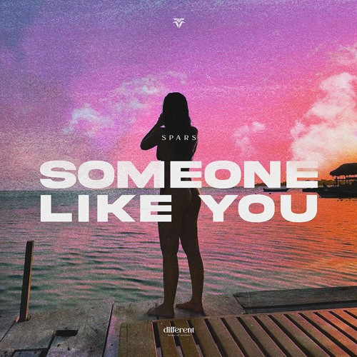 SPARS - Someone Like You