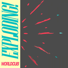 Exploding!