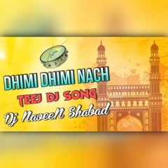 Dhimi Dhimi Nach Teej Banjara Remix By DJ NAVEEN SHABAD