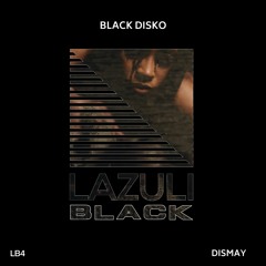 LB4: Black Disko - Angels Fall