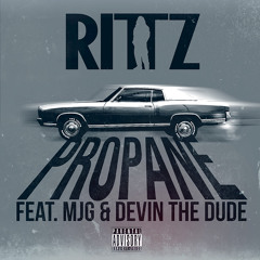 Propane (feat. Devin The Dude, MJG)