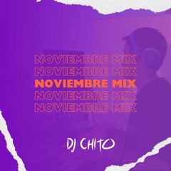 Noviembre Mix - Nostalgia - Dj Chito