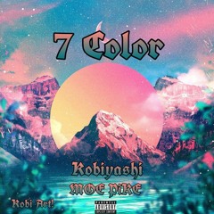 7 Color - Feat Moe Pike