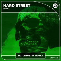 RWND - Hard Street