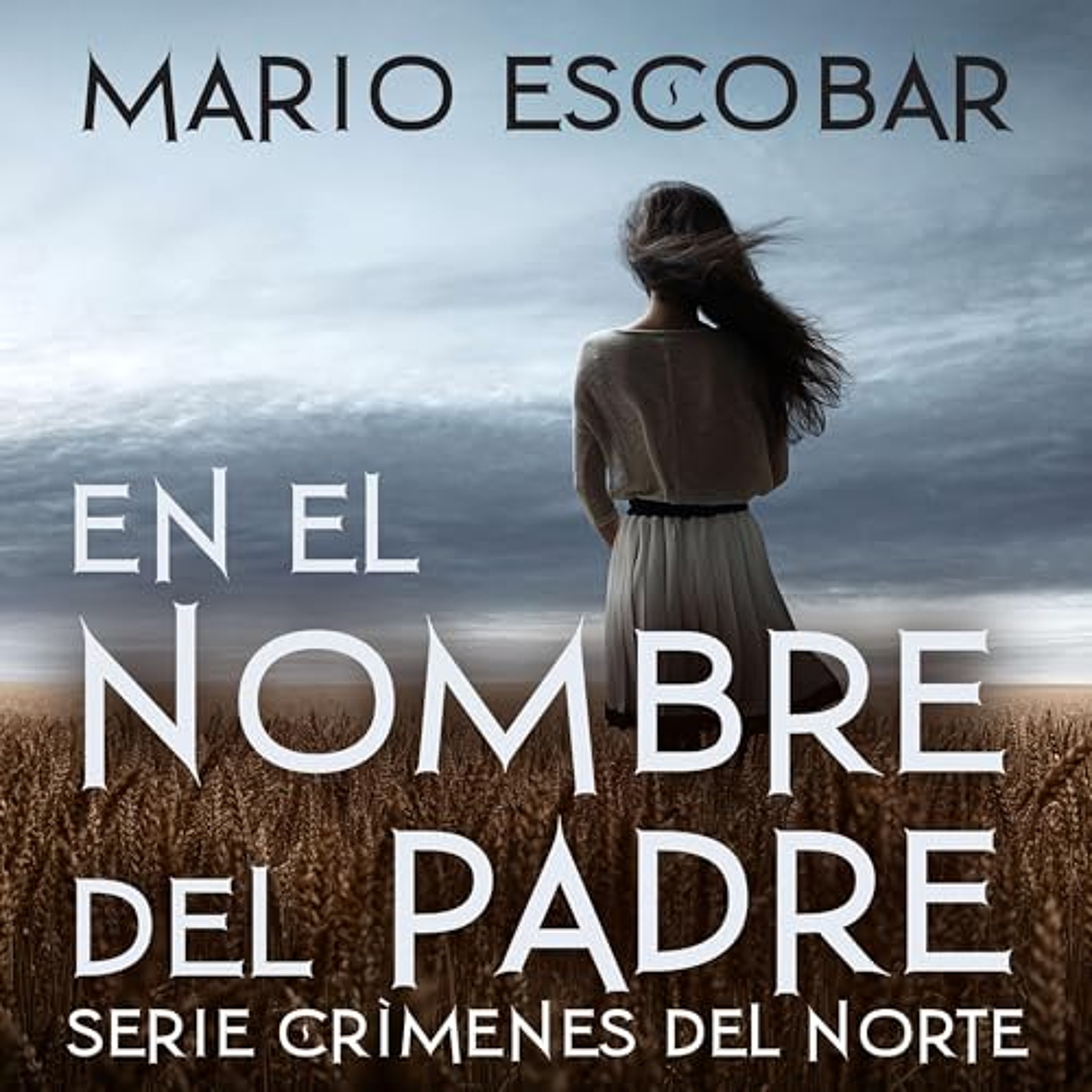 En el nombre del Padre 1 (Audiolibro) | Prueba Gratis