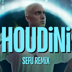 Eminem x Calvin Harris - HOUDINI x FEEL SO CLOSE (Sefu Remix)