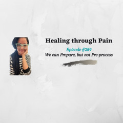 Episode 289 - We Can Prepare but Not Preprocess