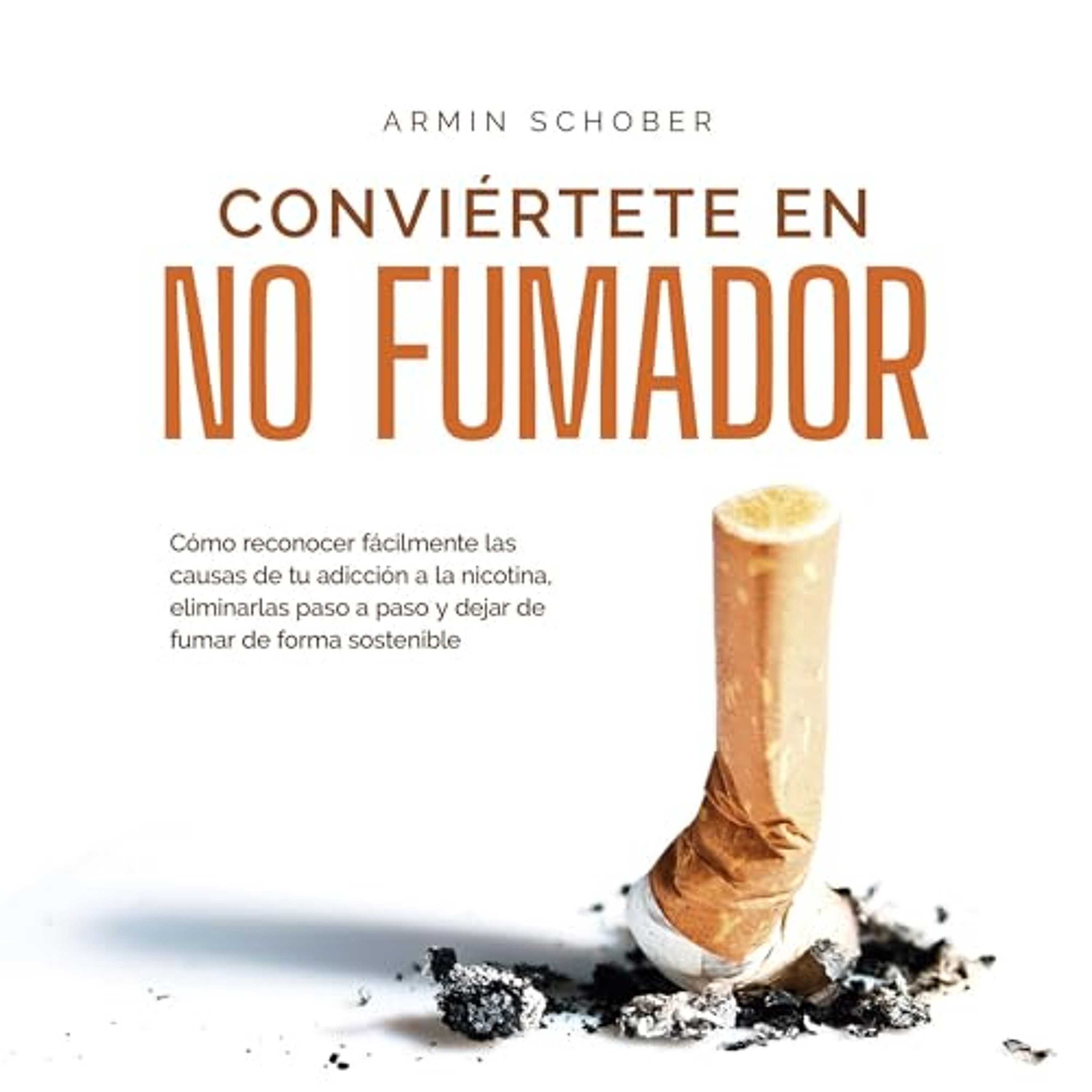 Conviértete en no fumador (Audiolibro) | Prueba Gratis