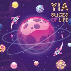 YIA - Slices Of Life ( Ivan Iacobucci Remix)