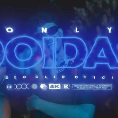 Only - Doidas (Dir. Rich V Freak)