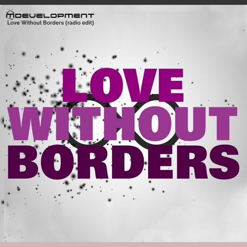 Love Without Borders (Radio Edit)