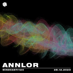 MINDCAST 124 by Annlor