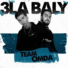 3La baly - Team omda | علي بالي - تيم عمده 2021