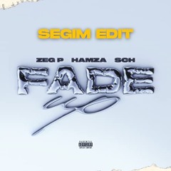 Zeg P - FADE UP ft Hamza & Sch (SEGIM Intro Edit)