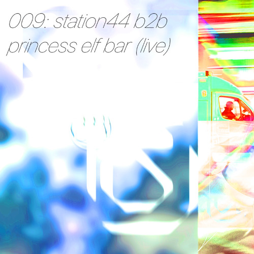 mix009 - princess elf bar b2b station44 (live @ wharf chambers)
