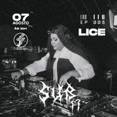 Lice I Sub17 @FunctionFM 07.08.2024