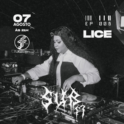 Lice I Sub17 @FunctionFM 07.08.2024