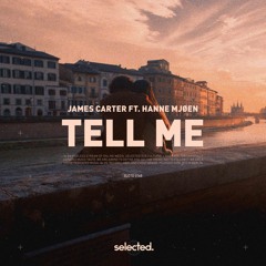 James Carter ft. Hanne Mjøen - Tell Me