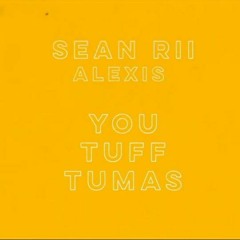 You Tuff Tumas (2021) - Sean Rii Feat. Alexis