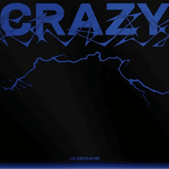 LE SSERAFIM - CRAZY (HIDDEN TECHNIQUE) [FREE DL]