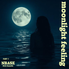 moonlight feeling 3