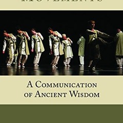 Télécharger le PDF The Gurdjieff Movements: A Communication of Ancient Wisdom au format PDF 7PohA