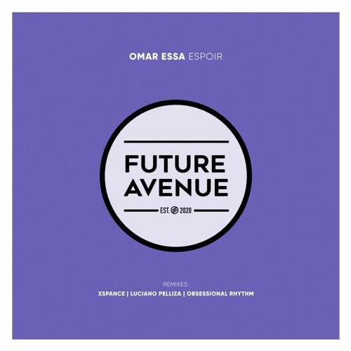 Omar Essa - Espoir [Future Avenue]